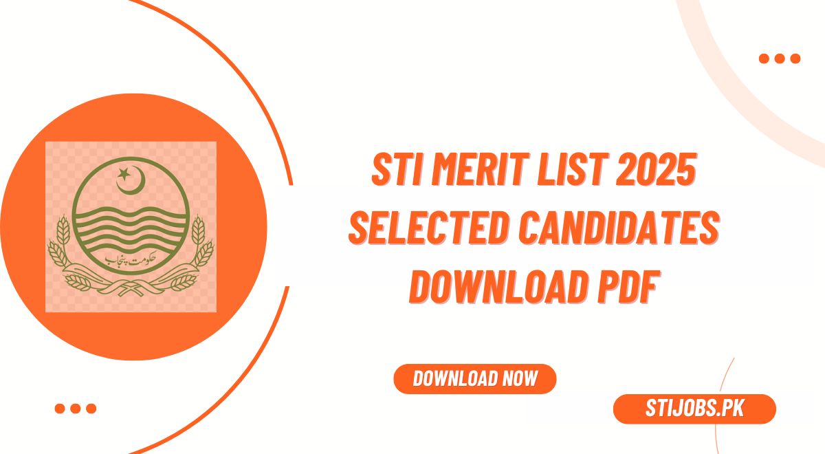 STI Merit List 2025 Download Pdf @sti.pesrp.edu.pk