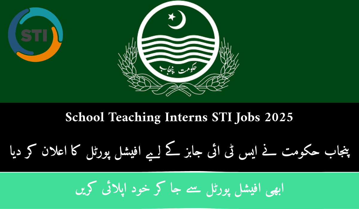 STIs Portal Punjab School Teacher Interns 2025 @schools.punjab.gov.pk