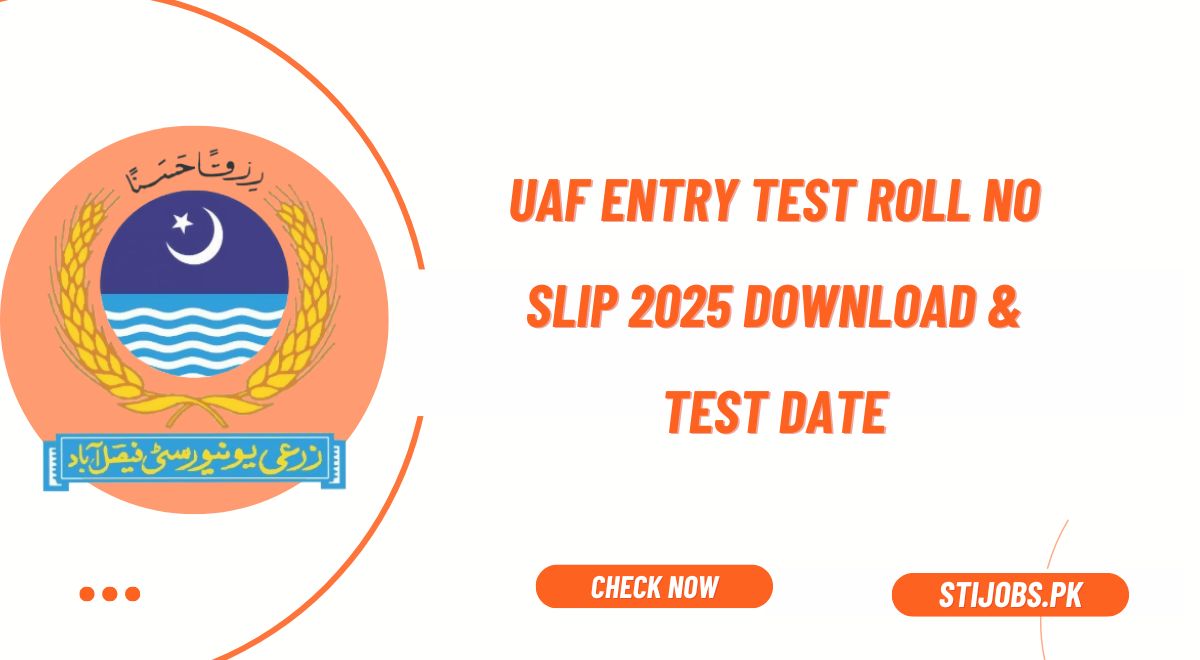 UAF Entry Test Roll No Slip 2025 Download & Test Date